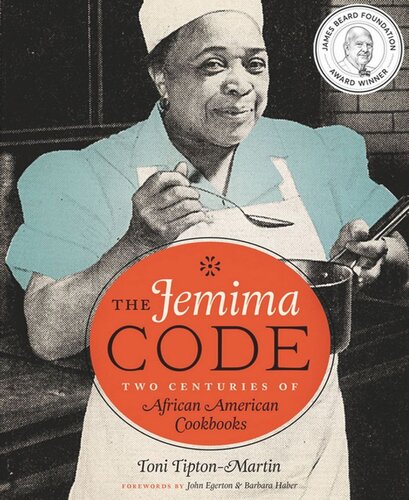 The Jemima Code Two Centuries Of African American Cookbooks Toni Tiptonmartin