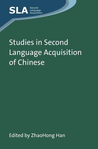 Studies In Second Language Acquisition Of Chinese Zhaohong Han Editor
