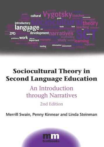 Sociocultural Theory In Second Language Education An Introduction Through Narratives Merrill Swain Penny Kinnear Linda Steinman