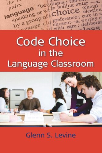 Code Choice In The Language Classroom Glenn S Levine