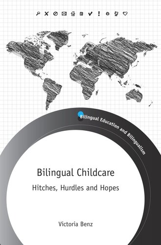 Bilingual Childcare Hitches Hurdles And Hopes Victoria Benz