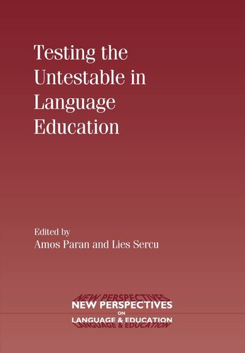 Testing The Untestable In Language Education Amos Paran Editor Lies Sercu Editor