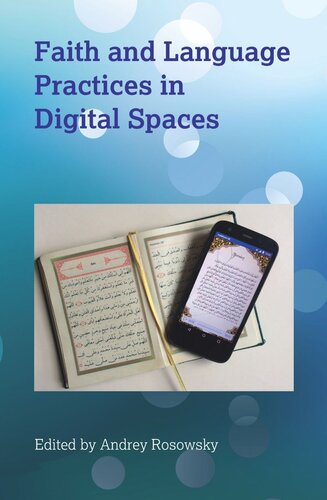 Faith And Language Practices In Digital Spaces Andrey Rosowsky Editor