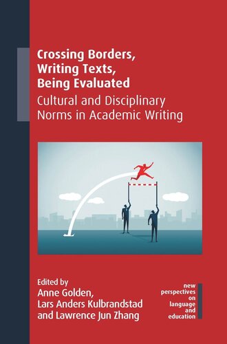 Crossing Borders Writing Texts Being Evaluated Anne Golden
