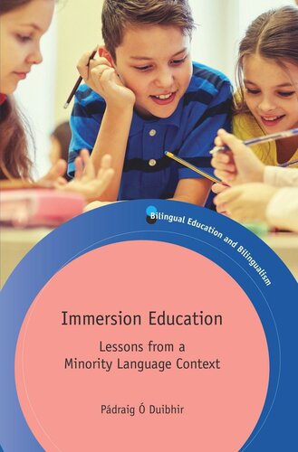 Immersion Education Lessons From A Minority Language Context Pdraig Duibhir