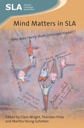 Mind Matters In Sla Clare Wright Editor Thorsten Piske Editor Martha Youngscholten Editor