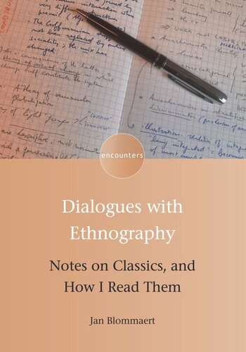 Dialogues With Ethnography Notes On Classics And How I Read Them Jan Blommaert