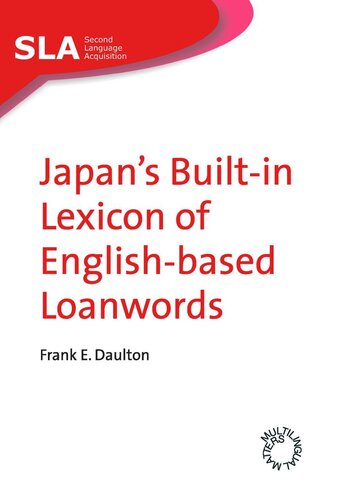 Japans Builtin Lexicon Of Englishbased Loanwords Frank E Daulton