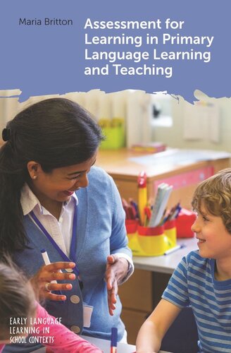 Assessment For Learning In Primary Language Learning And Teaching Maria Britton
