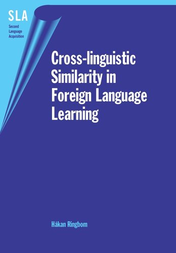 Crosslinguistic Similarity In Foreign Language Learning Hkan Ringbom