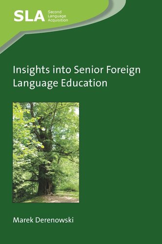 Insights Into Senior Foreign Language Education Marek Derenowski
