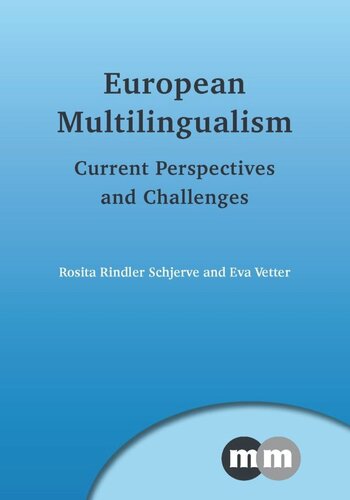 European Multilingualism Current Perspectives And Challenges Rosita Rindler Schjerve Eva Vetter