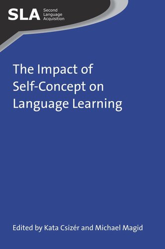 Theimpact Of Selfconcept On Language Learning Kata Csizr Editor Michael Magid Editor