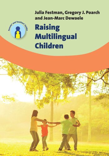 Raising Multilingual Children Julia Festman Gregory J Poarch Jeanmarc Dewaele