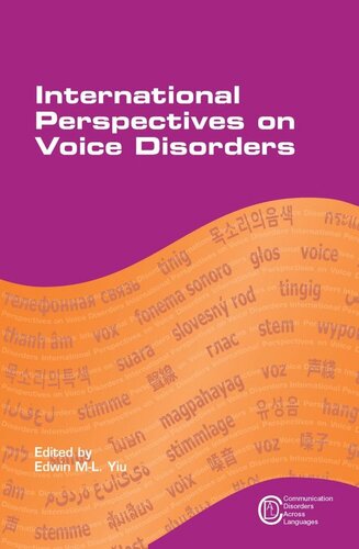 International Perspectives On Voice Disorders Edwin Manlai Yiu Editor