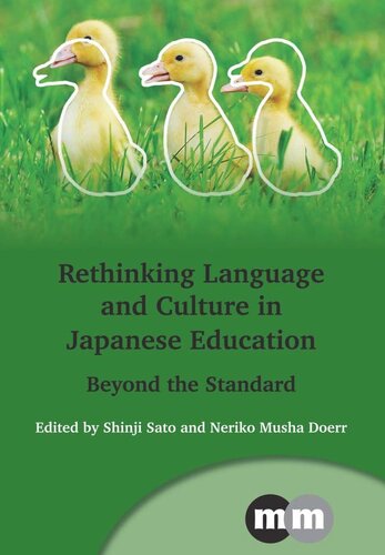 Rethinking Language And Culture In Japanese Education Beyond The Standard Shinji Sato Editor Neriko Musha Doerr Editor