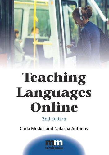 Teaching Languages Online Carla Meskill Natasha Anthony