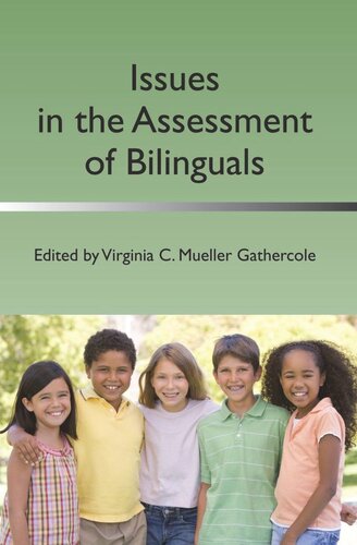 Issues In The Assessment Of Bilinguals Virginia C Mueller Gathercole Editor