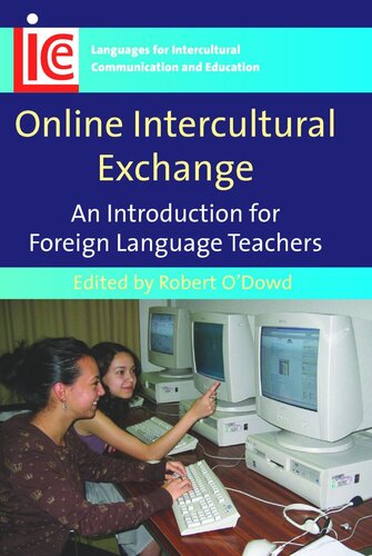 Online Intercultural Exchange An Introduction For Foreign Language Teachers Robert Odowd Editor