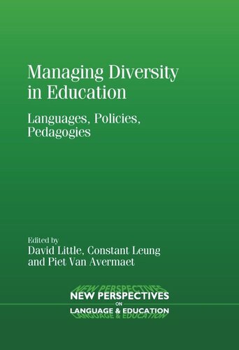 Managing Diversity In Education Languages Policies Pedagogies David Little Editor Constant Leung Editor Piet Van Avermaet Editor