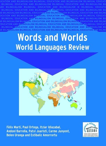 Words And Worlds World Languages Review Flix Mart Paul Ortega Itziar Idiazabal Andoni Barrea Patxi Juaristi Carme Junyent Belen Uranga Estibaliz Amorrortu