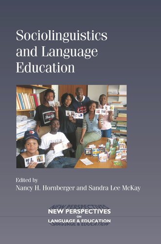 Sociolinguistics And Language Education Nancy H Hornberger Editor Sandra Lee Mckay Editor