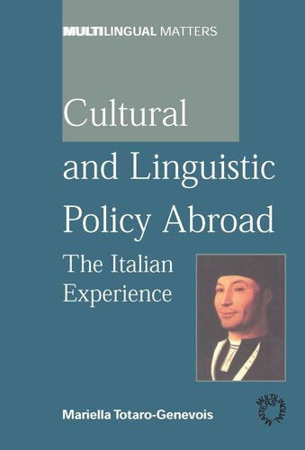Cultural And Linguistic Policy Abroad Italian Experience Mariella Totarogenevois