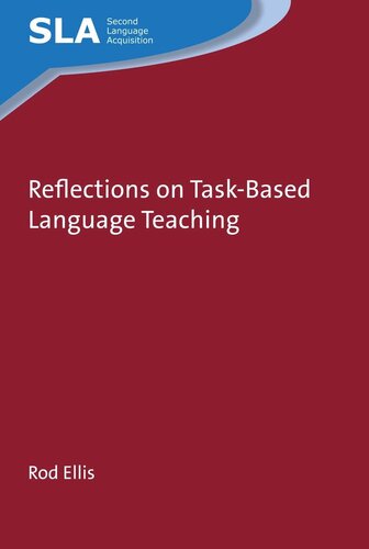 Reflections On Taskbased Language Teaching Rod Ellis