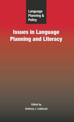 Language Planning And Policy Issues In Language Planning And Literacy Anthony J Liddicoat Editor