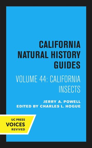 California Insects Reprint 2019 Jerry A Powell Editor Charles L Hogue Editor