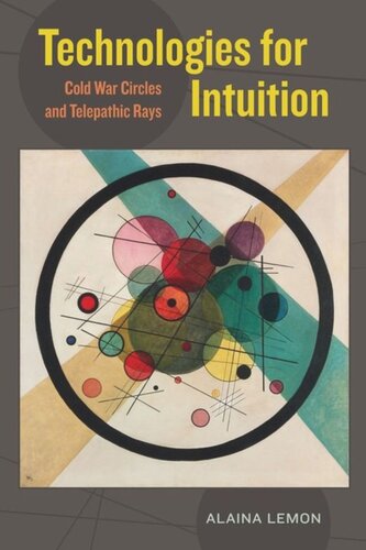 Technologies For Intuition Cold War Circles And Telepathic Rays Alaina Lemon