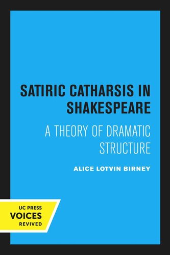 Satiric Catharsis In Shakespeare Reprint 2020 Alice Lotvin Birney