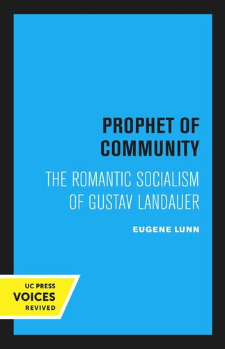 Prophet Of Community Reprint 2020 Eugene Lunn