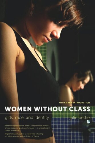 Women Without Class Girls Race And Identity Julie Bettie