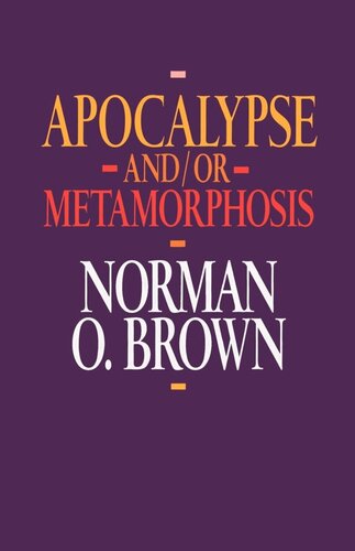 Apocalypse Andor Metamorphosis Reprint 2019 Norman O Brown