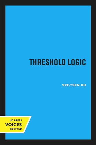Threshold Logic Reprint 2019 Szetsen Hu