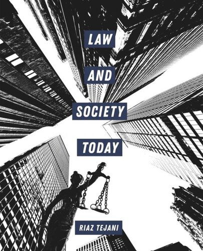 Law And Society Today Riaz Tejani