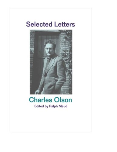 Selected Letters Charles Olson Editor Ralph Maud Editor