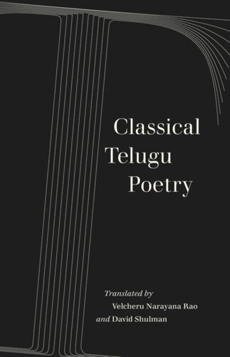 Classical Telugu Poetry David Shulman Editor Velcheru Narayana Rao Editor
