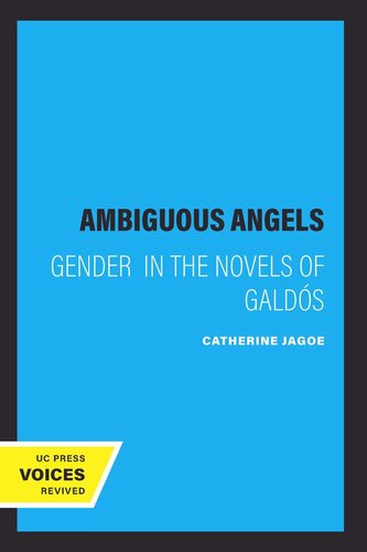 Ambiguous Angels Gender In The Novels Of Galds Reprint 2019 Catherine Jagoe