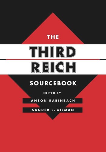 The Third Reich Sourcebook Anson Rabinbach Sander L Gilman