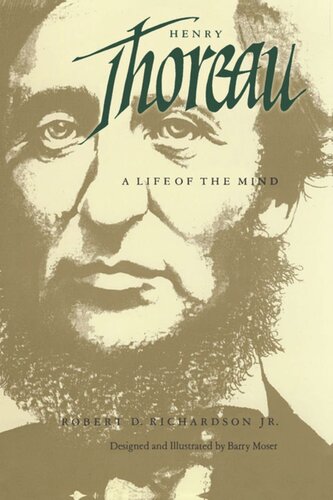 Henry Thoreau A Life Of The Mind Robert D Richardson