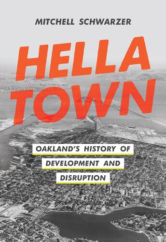 Hella Town Oaklands History Of Development And Disruption Mitchell Schwarzer