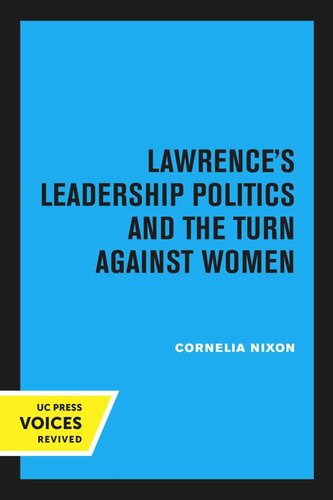 Lawrences Leadership Politics And The Turn Against Women Reprint 2020 Cornelia Nixon