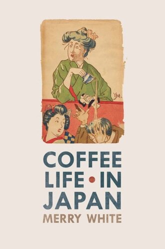 Coffee Life In Japan Merry White