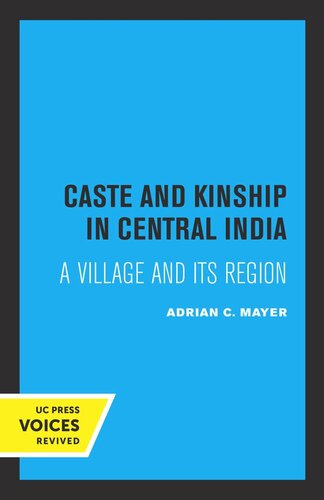Caste And Kinship In Central India A Village And Its Region 5th Printing Reprint 2019 Adrian Mayer