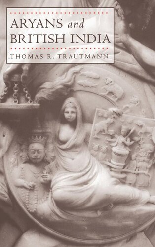 Aryans And British India Reprint 2019 Thomas R Trautmann