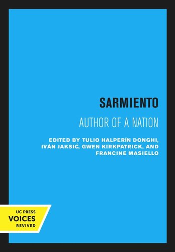 Sarmiento Reprint 2020 Tulio Halpern Donghi Ivn Jaksi Gwen Kirkpatrick Francine Masiello