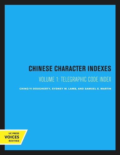 Chinese Character Indexes Volume 1 Telegraphic Code Index Reprint 2020