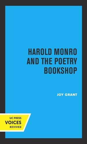 Harold Monro And The Poetry Bookshop Reprint 2019 Joy Grant